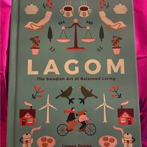 Lagom- The Swedish Art Of Balanced Living Hardcover